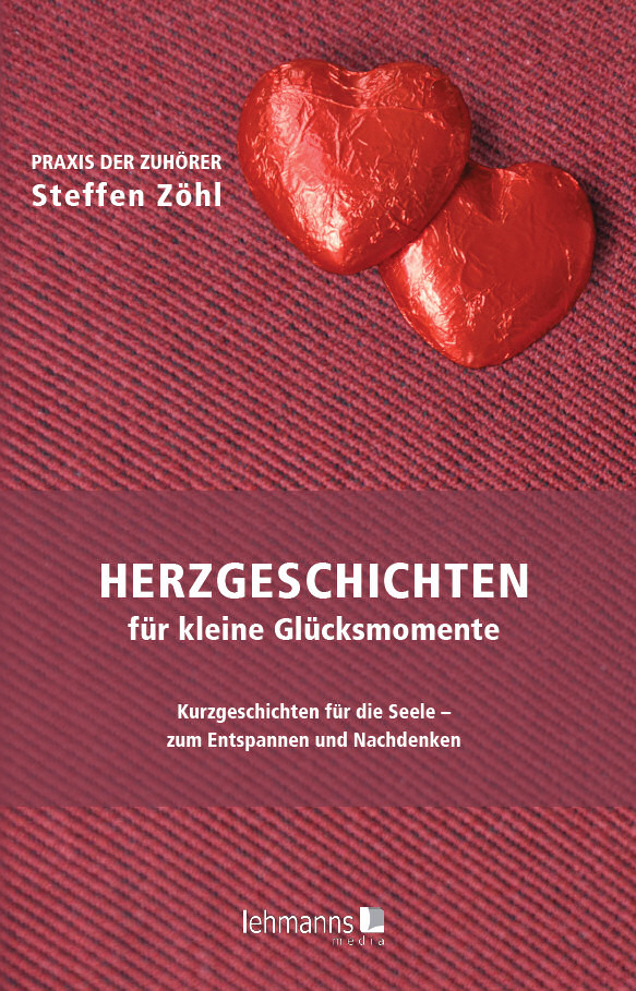 Herzgeschichten für kleine Glücksmomente